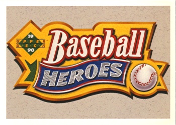 1990 Baseball Heroes Header